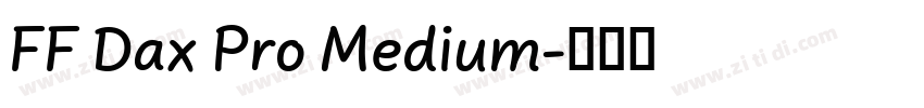 FF Dax Pro Medium字体转换